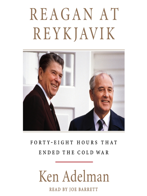 Title details for Reagan at Reykjavik by Ken Adelman - Available